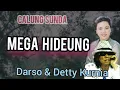 Download Lagu MEGA HIDEUNG- DARSO dan DETTY KURNIA @Kangdedicosmo