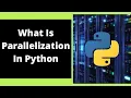 What is Parallelization in Python - Industry 4 0