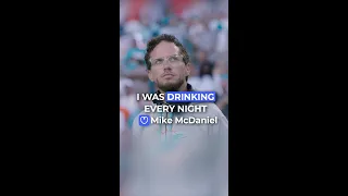 Mike McDaniel - his story with alcohol