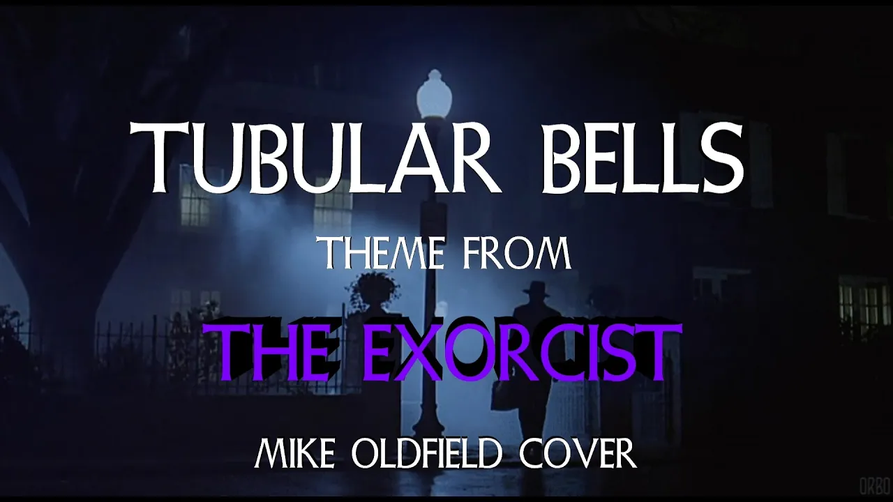Tubular Bells (Theme From The Exorcist - Mike Oldfield Cover) Tubular Bells (Theme From The Exorcist - Mike Oldfield Cover)