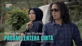 thomas arya feat elsa pitaloka padam lentera cinta official music video 