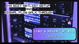 Tech Talk: Line 6 Helix "B" Rig