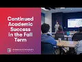 Your Student s Continued Academic Success in the Fall Term