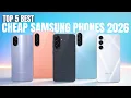 Top 5 Best Budget Samsung Phones of 2026 - Don t Waste Your Money