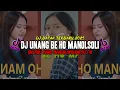Download Lagu DJ UNANG BE HO MANOLSOLI VIRALL TIKTOK!!!!!! DJ BATAK TERBARU 2025