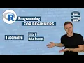 R Programming for Beginners - Tutorial 6 Lists and Data Frames