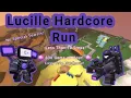 Lucille Hardcore Run in TDS