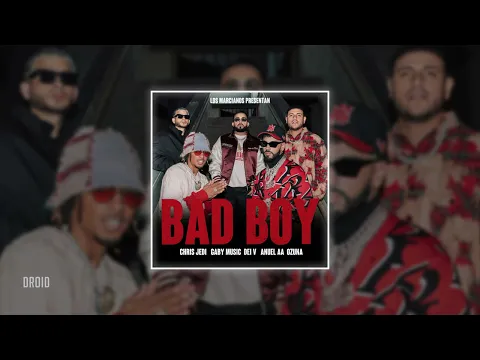 Download MP3 dei v, anuel aa, ozuna, chris jedi & gaby music - bad boy (𝒔𝒍𝒐𝒘𝒆𝒅 + 𝒓𝒆𝒗𝒆𝒓𝒃)