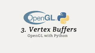 OpenGL with Python for Beginners Vertex Buffers