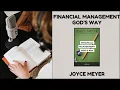 Financial Management God s Way by Joyce Meyer Full book Summary Christian Library