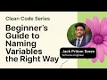 Why Your Variable Names Matter and How to Fix Them