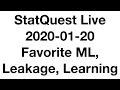 Live 2020-01-20 Favorite ML Data Leakage How to Learn ML