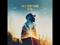 Holy Spirit Come Alive