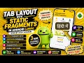 TabLayout with Static Fragments in Java Android App Complete Tutorial IT WALA HINDI-
