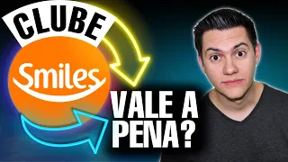 Clube Smiles Vale a Pena Assinar um Clube Smiles? | Tales Toledo