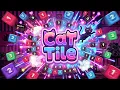 Cat Tile Match Clear Mobile Game Gameplay Android