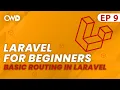 Basic Routing in Laravel 9 Routing for Beginners Full Laravel 9 Course Laravel For Beginners