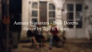 asmara nusantara budi doremi live cover by jeje ft fajar