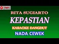 Download Lagu KEPASTIAN KARAOKE DANGDUT COVER NADA WANITA