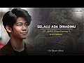 Download Lagu Prince Poetiray Ft Quinn Salman | SELALU ADA DINADIMU - Cover Bryant [ Official Lyric Video ]