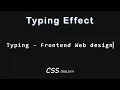 CSS Typing Effect Typewriter Effect CSS