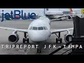 Tripreport New York JFK - Tampa JetBlue Airbus A320