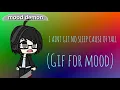 I ain t get no sleep cause of y all gif for mood