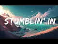 Download Lagu CYRIL - Stumblin' In (Lyrics)