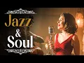 Lagu Vintage Jazz \u0026 Soul Songs 🎷 | Smooth Female Jazz Singers for a Sophisticated Night