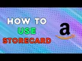 How To Use Amazon Storecard On Amazon Quick Tutorial
