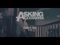 Download Lagu Asking Alexandria – Faded Out (Lyrics)