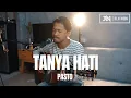 Download Lagu TANYA HATI - PASTO (LIVE COVER ROLIN NABABAN)