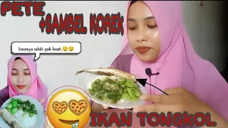 makan pete sambel korek ikan tongkol mulok pakai tangan
