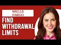 How To Find Wit rawal Limit At Wells Fargo ATM Check Or Find Out Wells Fargo ATM Wit rawal Limit