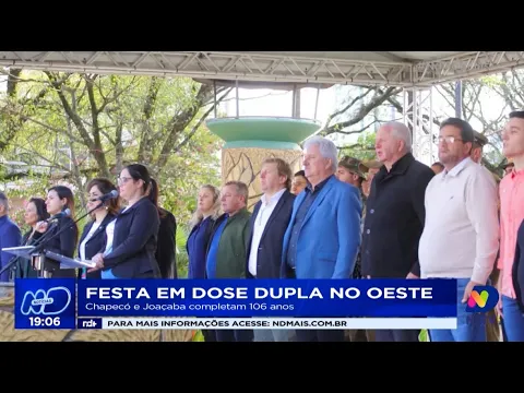 Festa em dose dupla no Oeste: Chapecó e Joaçaba completam 106 anos