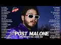 Download Lagu Post Malone Best Songs - Post Malone Greatest Hits Full Album - Post Malone New Songs - Circles