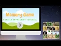 Memory Game In Vanilla Javascript - Part3