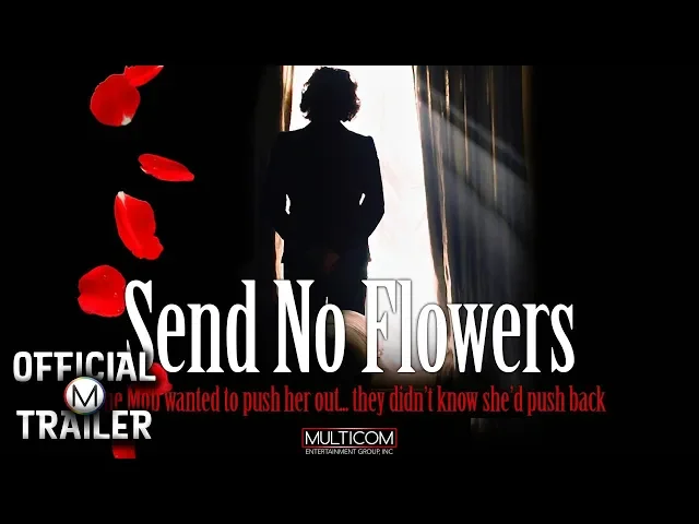 SEND NO FLOWERS (2013) | Official Trailer | HD | FT. Sean Young