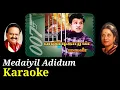 Download Lagu MEDAIYIL ADIDUM TAMIL KARAOKE