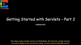 Getting Started with Servlets Part 2
