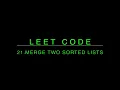 21 merge two sorted lists - Leet code in tamil