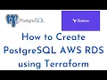 How to Create PostgreSQL AWS RDS using Terraform and Connect PostgreSQL RDS using PgAdmin Terraform