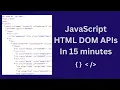 Learn JavaScript HTML DOM Manipulation in 15 minutes