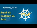 Python Tutorial for Beginners Break Vs Continue Vs Pass in Python