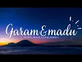 GARAM DAN MADU (LYRICS) || TENXI NAYKILLA JEMSII