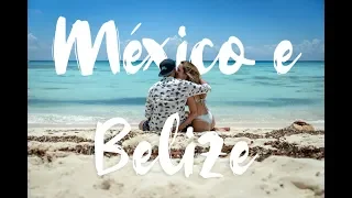 Mexico E Belize Cenotes Praias E Ruinas No Caribe 