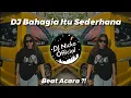 Download Lagu DJ Nicko Official - DJ Bahagia Itu Sederhana (Beat Acara)