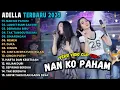 Download Lagu NAN KO PAHAM - LANGIT  BUMI SAKSINE - DERMAGA BIRU - ADELLA FULL ALBUM TERBARU 2025