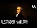 ALEXANDER HAMILTON - WikiVidi Documentary