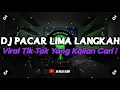 Download Lagu DJ PACAR LIMA LANGKAH PLAT KT VIRAL TIK TOK TERBARU 2025 YANG KALIAN CARI !